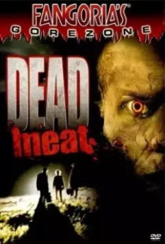 Мертвечина / Dead Meat 2004 скачать через торрент в хорошем качестве