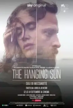 Висящее солнце / The Hanging Sun 2022 скачать через торрент в хорошем качестве