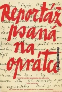 Репортаж с петлей на шее / Reportáz psaná na oprátce 1962 скачать через торрент в хорошем качестве