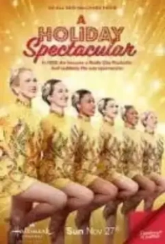 Рождественская феерия / A Holiday Spectacular 2022 скачать через торрент в хорошем качестве