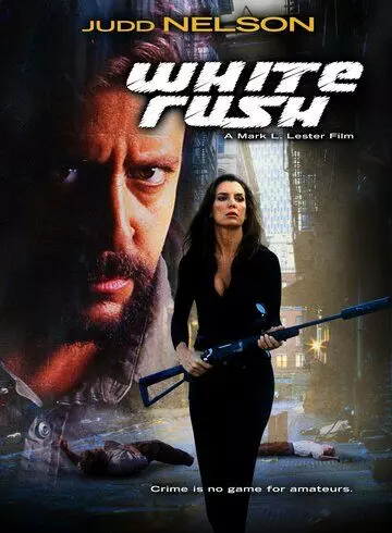 Белая лихорадка / White Rush 2003 скачать через торрент в хорошем качестве