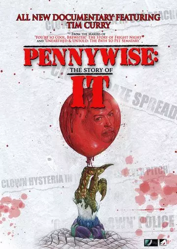 Пеннивайз: История «Оно» / Pennywise: The Story of It 2021 скачать через торрент в хорошем качестве