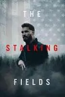 Зона преследования / The Stalking Fields 2022 скачать через торрент в хорошем качестве
