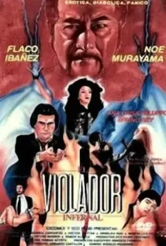 Насильник из ада / El violador infernal 1988 скачать через торрент в хорошем качестве