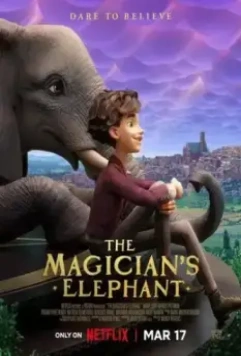 Как слониха упала с неба / The Magician's Elephant 2023 скачать через торрент в хорошем качестве