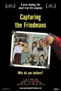 Захват Фридманов / Capturing the Friedmans 2003 скачать через торрент в хорошем качестве