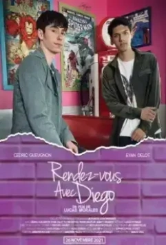 Свидание с Диего / Rendez-vous avec Diego 2021 скачать через торрент в хорошем качестве