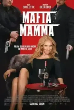 Мама мафия / Mafia Mamma 2023 скачать через торрент в хорошем качестве
