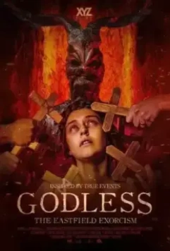 Ужас Истфилда. Первое изгнание / Godless: The Eastfield Exorcism 2023 скачать через торрент в хорошем качестве