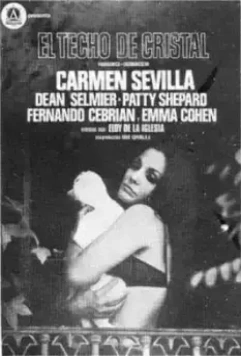 Стеклянный потолок / El techo de cristal 1971 скачать через торрент в хорошем качестве