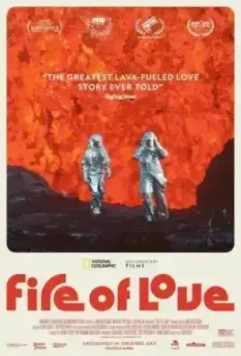 Вулкан любви / Fire of Love 2022 скачать через торрент в хорошем качестве