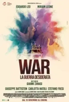 Желанная война / War: La guerra desiderata 2022 скачать через торрент в хорошем качестве