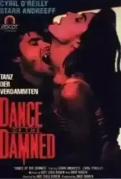 Танец проклятых / Dance of the Damned 1989 скачать через торрент в хорошем качестве