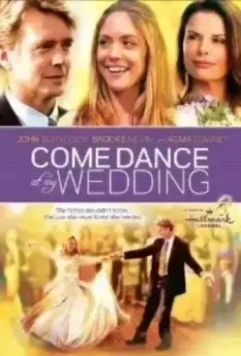 Свадебный танец / Come Dance at My Wedding 2009 скачать через торрент в хорошем качестве