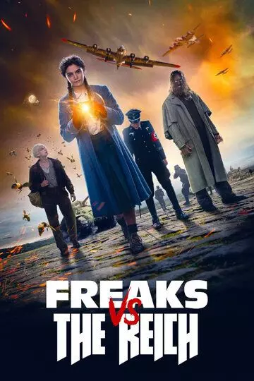 фантастика Уродцы против рейха / Freaks Vs. The Reich 2023 скачать через торрент в хорошем качестве