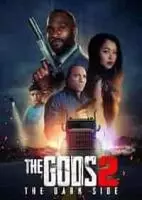 Боги два: тёмная сторона / The Gods 2: The Dark Side 2023 скачать через торрент в хорошем качестве