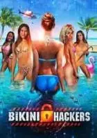 Хакерши в бикини / Bikini Hackers 2023 скачать через торрент в хорошем качестве