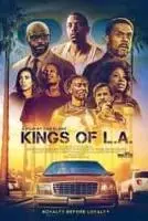 Короли Лос-Анджелеса / Kings of L.A. 2023 скачать через торрент в хорошем качестве