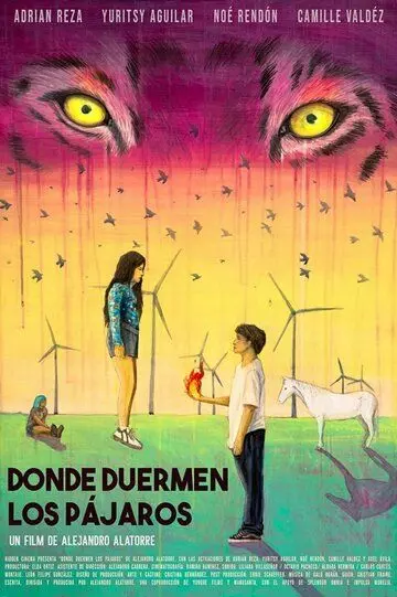 Там, где спят птицы / Donde duermen los pájaros 2022 скачать через торрент в хорошем качестве