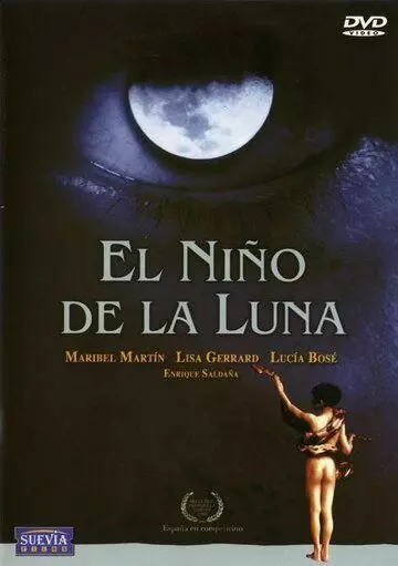 Лунный мальчик / El niño de la luna 1989 скачать через торрент в хорошем качестве