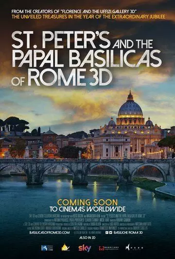 Собор Святого Петра и Великая базилика в 3D / St. Peter's and the Papal Basilicas of Rome 3D 2016 скачать через торрент в хорошем качестве