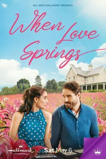 Когда расцветает любовь / When Love Springs 2023 скачать через торрент в хорошем качестве