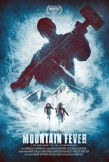 триллер Горная лихорадка / Mountain Fever 2017 скачать через торрент в хорошем качестве