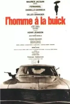 Человек с бьюиком / L'homme à la Buick 1968 скачать через торрент в хорошем качестве