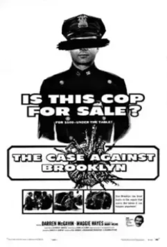 Дело против Бруклина / The Case Against Brooklyn 1958 скачать через торрент в хорошем качестве