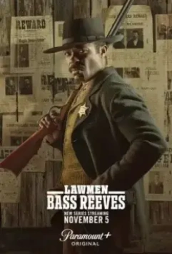 Законники: Басс Ривз / Lawmen: Bass Reeves 2023 скачать через торрент в хорошем качестве
