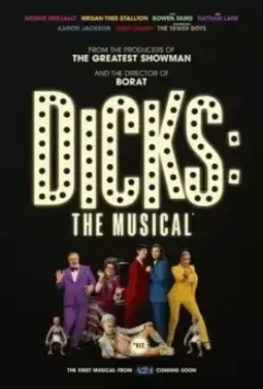 Дикс: Мюзикл / Dicks: The Musical 2023 скачать через торрент в хорошем качестве