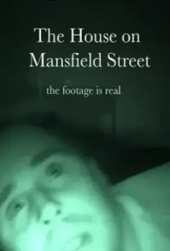 Дом на улице Мэнсфилд / The House on Mansfield Street 2018 скачать через торрент в хорошем качестве