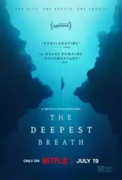 Вдохни поглубже / The Deepest Breath 2023 скачать через торрент в хорошем качестве