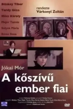 Сыновья человека с каменным сердцем / A köszívü ember fiai 1964 скачать через торрент в хорошем качестве