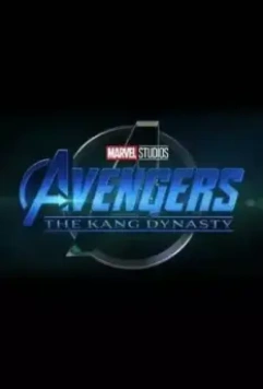 Мстители: Династия Канга / Avengers: The Kang Dynasty 2026 скачать через торрент в хорошем качестве