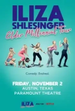 Элайза Шлезингер: Старый миллениал / Iliza: Elder Millennial 2018 скачать через торрент в хорошем качестве
