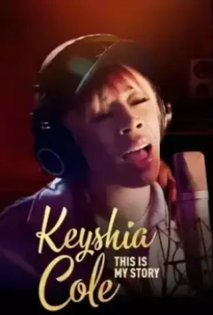 Кейша Коул: Моя история / Keyshia Cole This Is My Story 2023 скачать через торрент в хорошем качестве