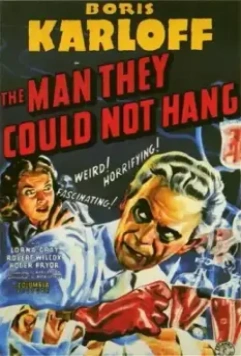 Человек, которого не смогли повесить / The Man They Could Not Hang 1939 скачать через торрент в хорошем качестве