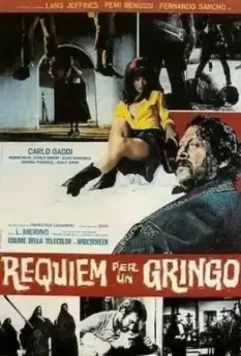 Реквием по гринго / Réquiem para el gringo 1968 скачать через торрент в хорошем качестве