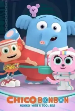 Обезьянка Чико Бон Бон - мастер на все руки / Chico Bon Bon: Monkey with a Tool Belt 2020 скачать через торрент в хорошем качестве