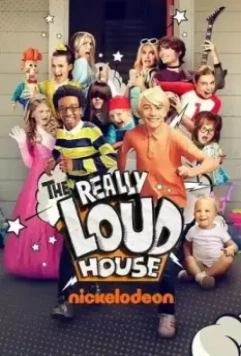 Реально шумный дом / The Really Loud House 2022 скачать через торрент в хорошем качестве