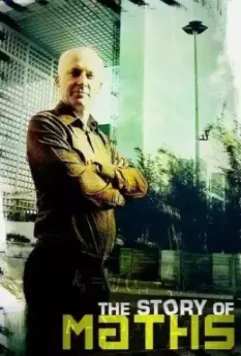 История математики / The Story of Maths 2008 скачать через торрент в хорошем качестве