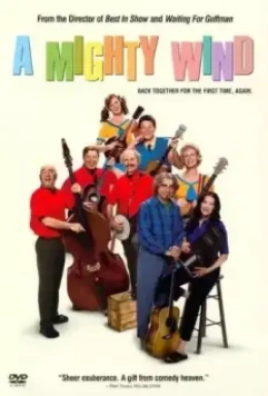 Могучий ветер / A Mighty Wind 2003 скачать через торрент в хорошем качестве