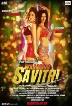 Воин Савитри / Warrior Savitri 2016 скачать через торрент в хорошем качестве