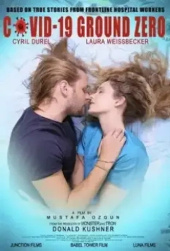 Эпицентр Covid-19 / Covid-19 Ground Zero 2022 скачать через торрент в хорошем качестве