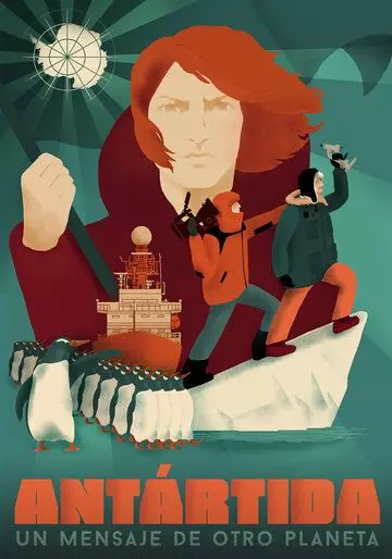 Антарктика: Послание с другой планеты / Antártida: un mensaje de otro planeta 2018 скачать через торрент в хорошем качестве