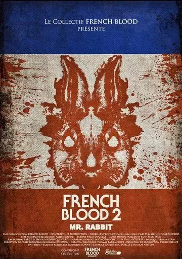 Французская кровь 2: Мистер Кролик / French Blood 2 - Mr. Rabbit 2020 скачать через торрент в хорошем качестве