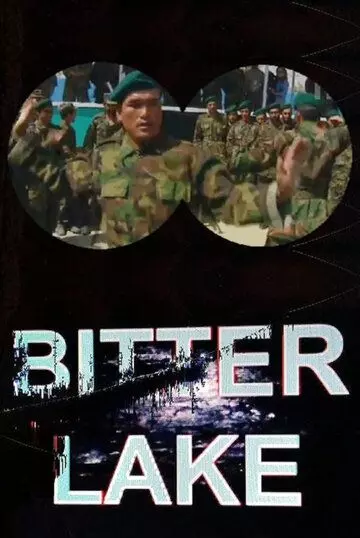 Горькое озеро / Bitter Lake 2015 скачать через торрент в хорошем качестве