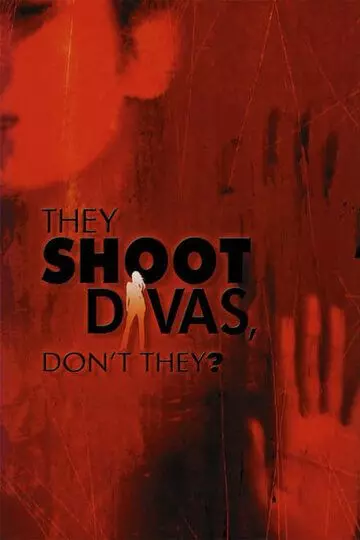 Затаенная злоба / They Shoot Divas, Don't They? 2002 скачать через торрент в хорошем качестве