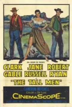Высокие мужчины / The Tall Men 1955 скачать через торрент в хорошем качестве